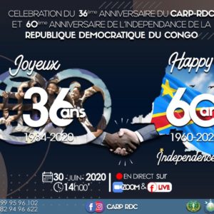 36ème anniversaire du CARP et 60 ans de l’independance de la  R.D Congo